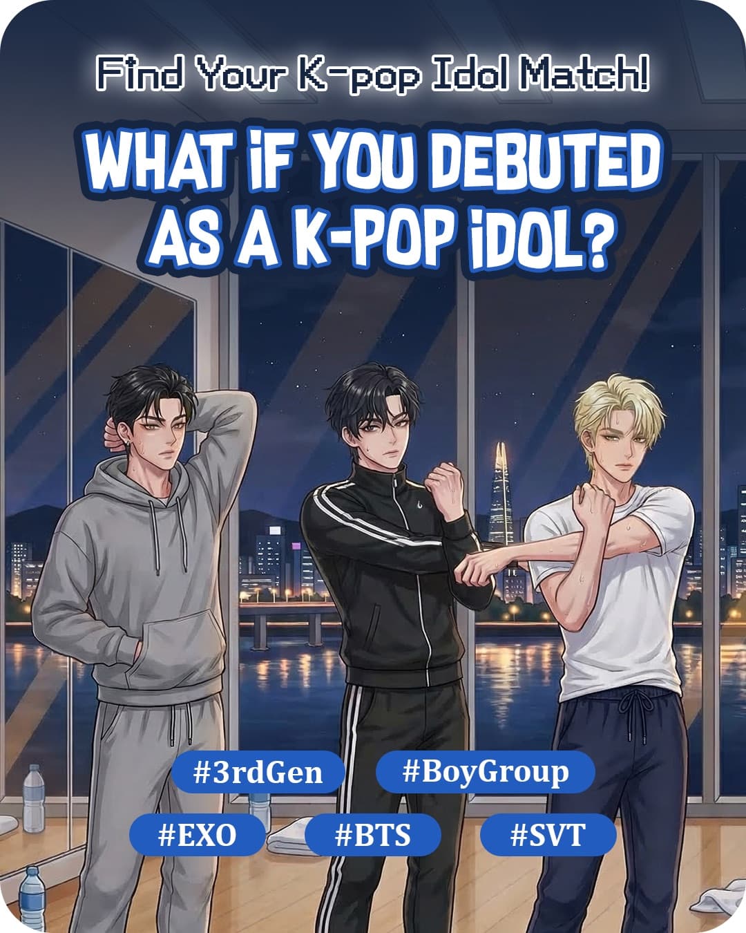 If You Debuted as a K-pop Idol...